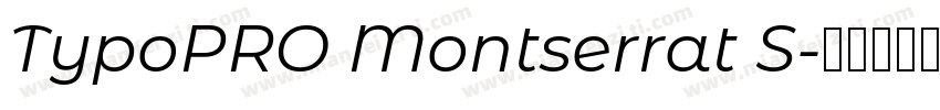 TypoPRO Montserrat S字体转换